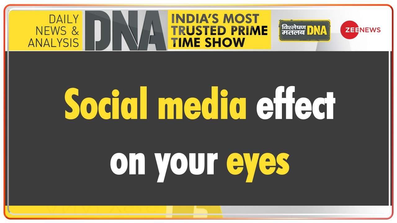 Watch how Social Media and television affect your eyes