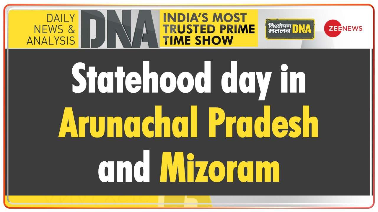  DNA | Statehood day in Arunachal Pradesh and Mizoram