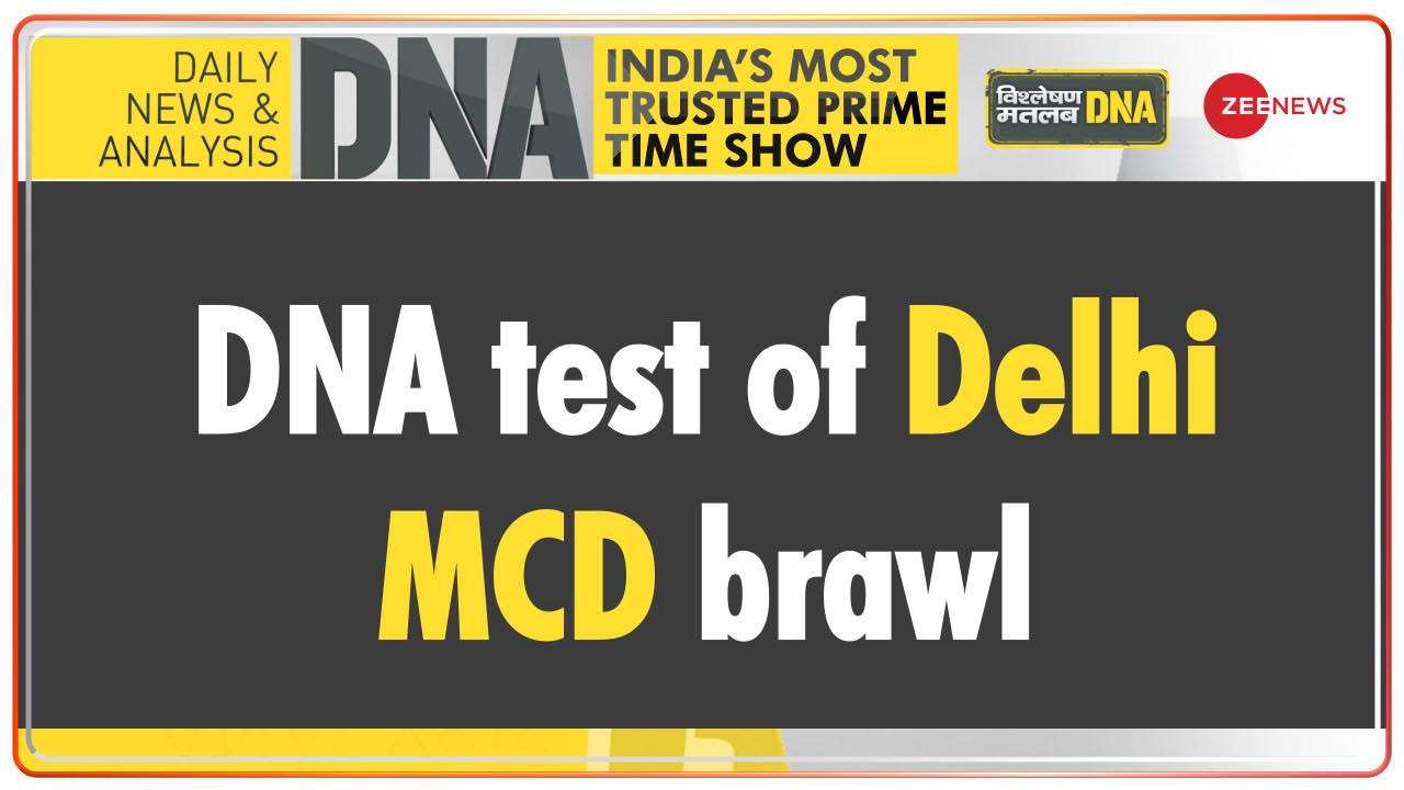 DNA test of Delhi MCD brawl