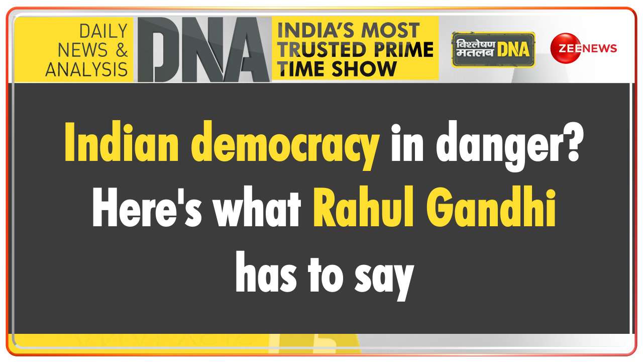 Dna Is The Indian Democracy In Danger Heres What Rahul Gandhi Has To Say 0137