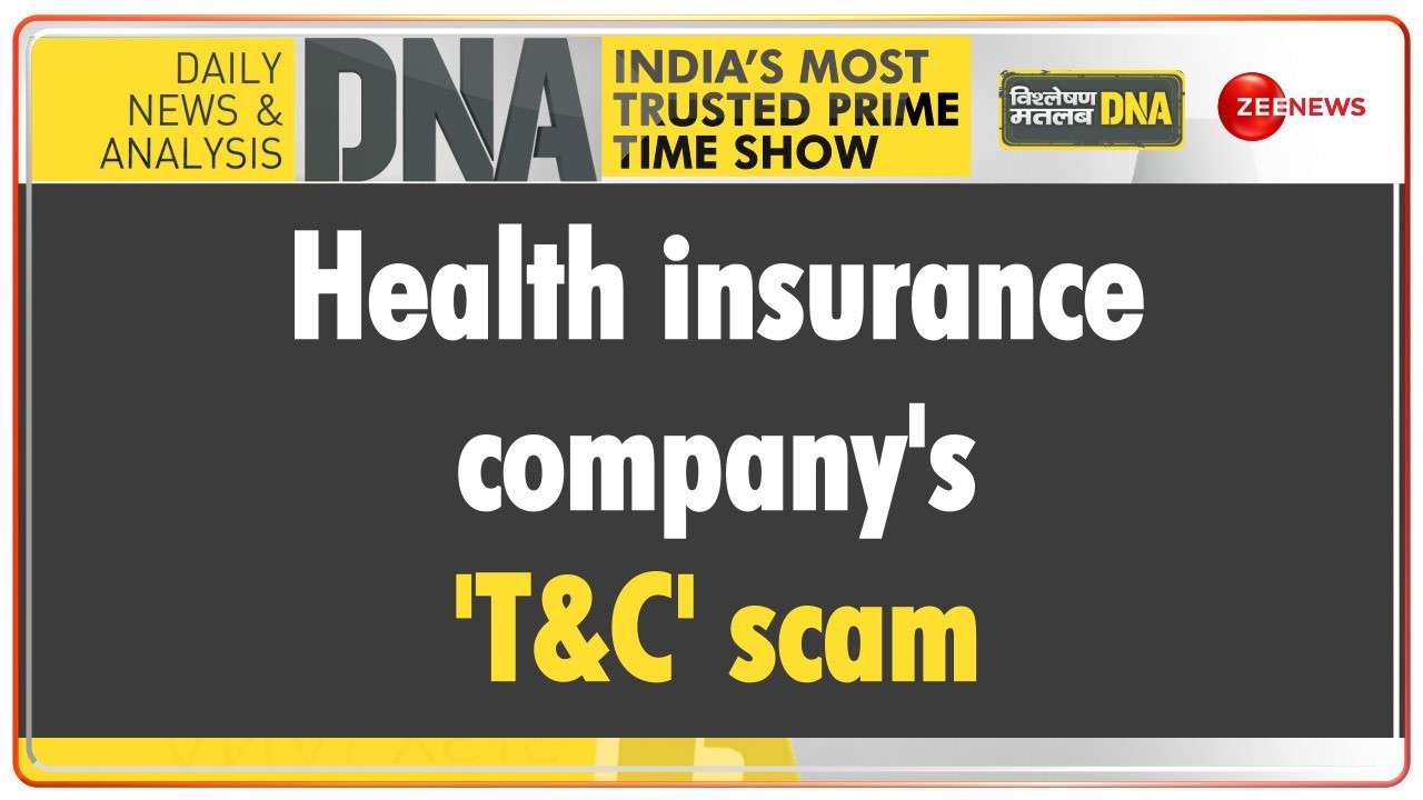 DNA: Health insurance company's 'T&C' scam