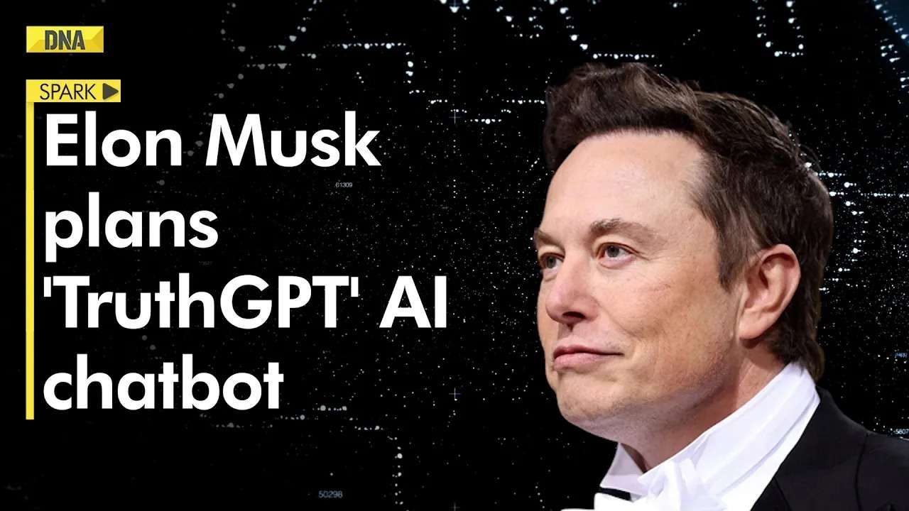 Elon Musk plans 'TruthGPT' AI chatbot to rival Microsoft's
