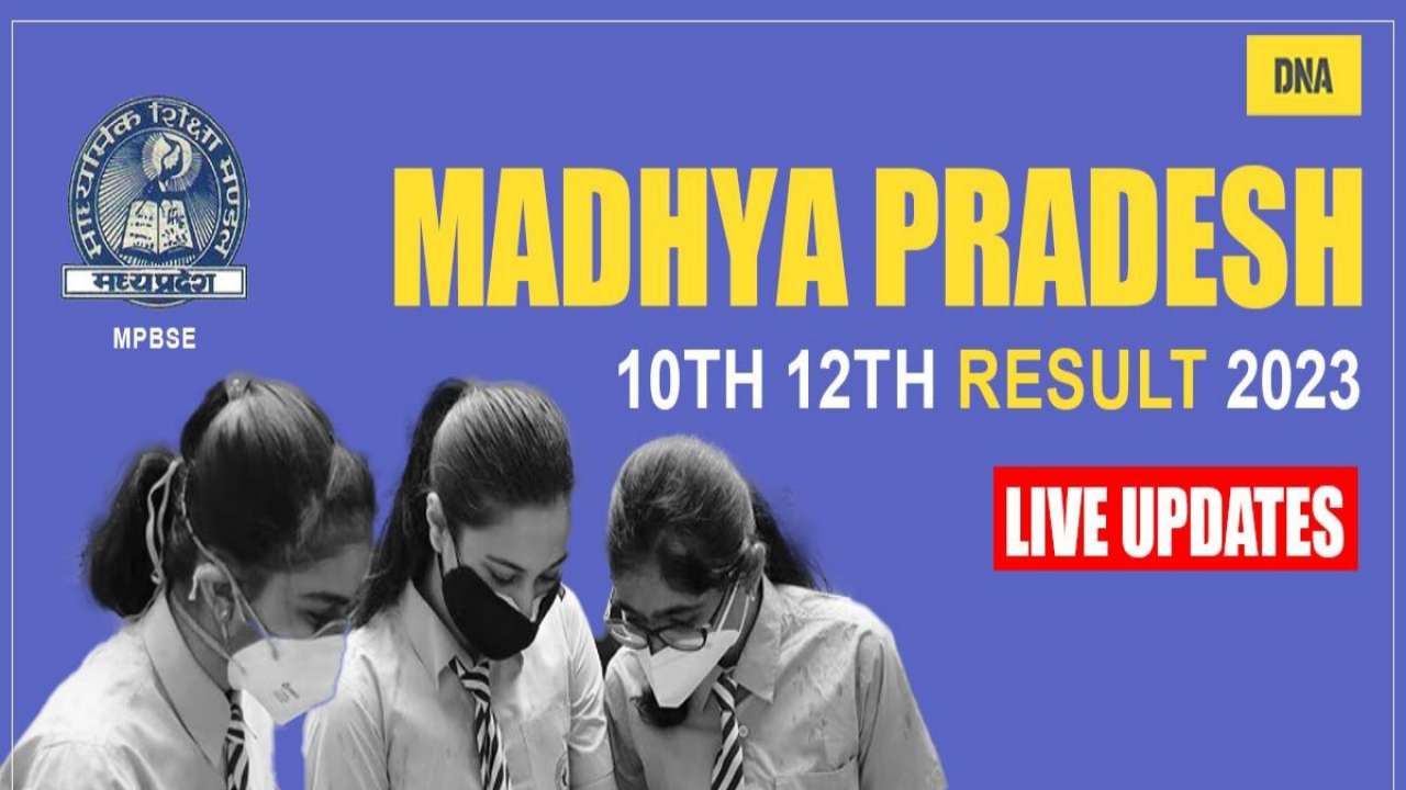 MPBSE MP Board Class 10, 12 Result 2023 LIVE: MPBSE MP Board Class 10 ...