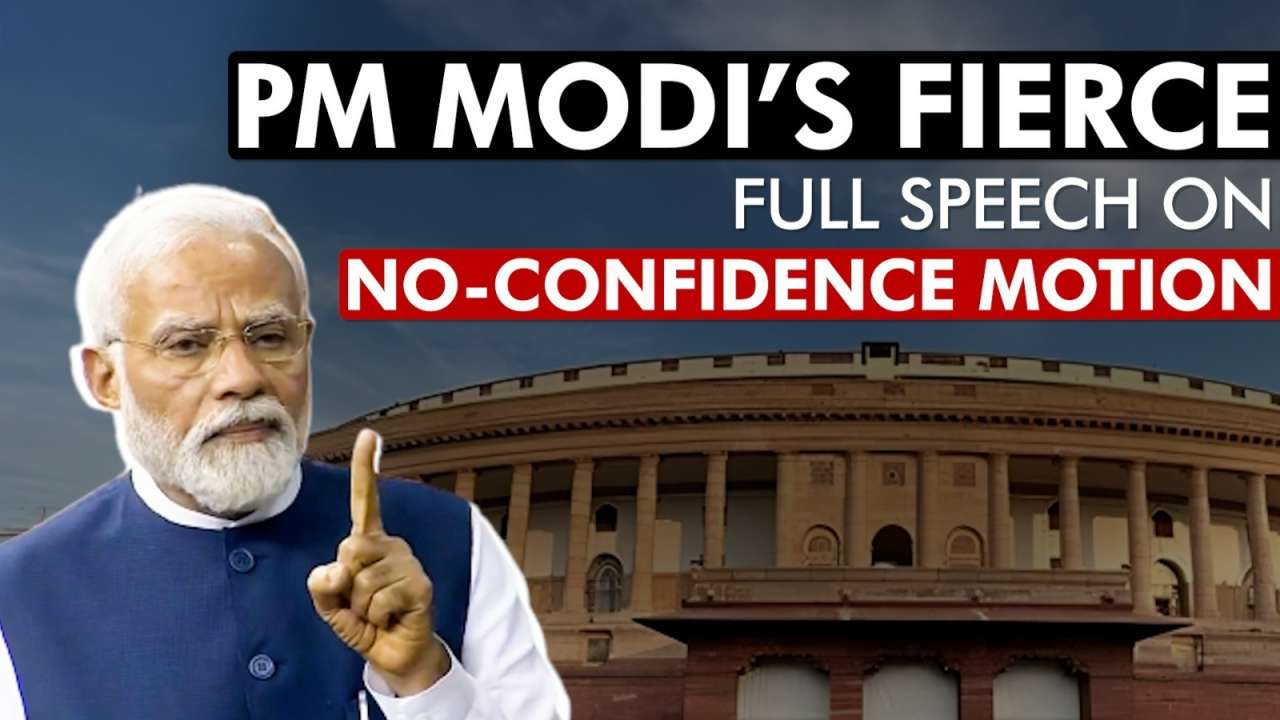 From Accusations To Answers: PM Modi's Response On No-Confidence Motion ...