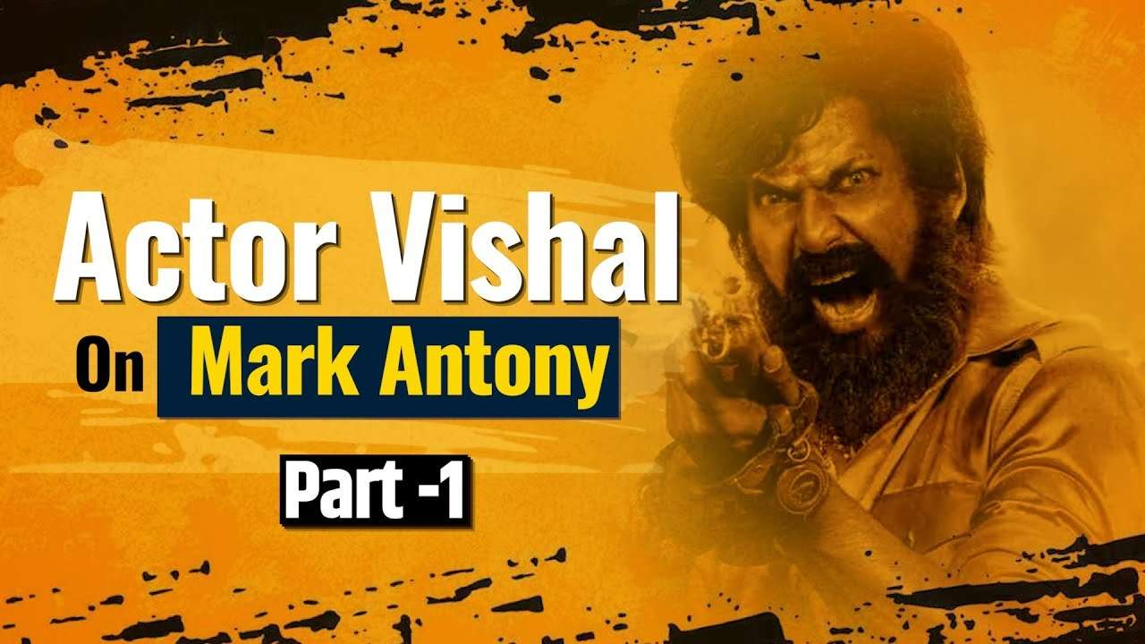 Actor Vishal talks about his upcoming film Mark Antony reveals it is connected with time travel