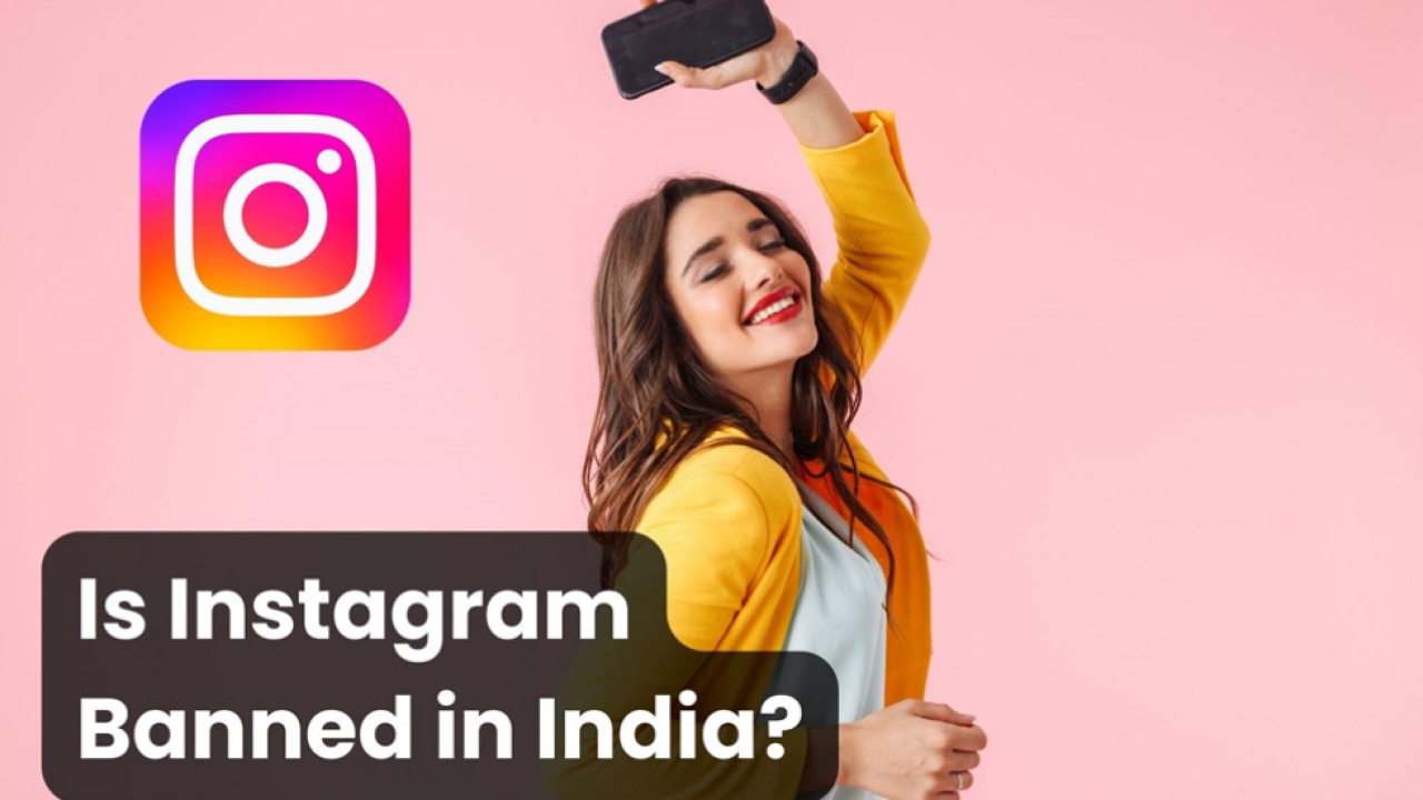 Is Instagram Banned in India? (Instagram Ban in India)