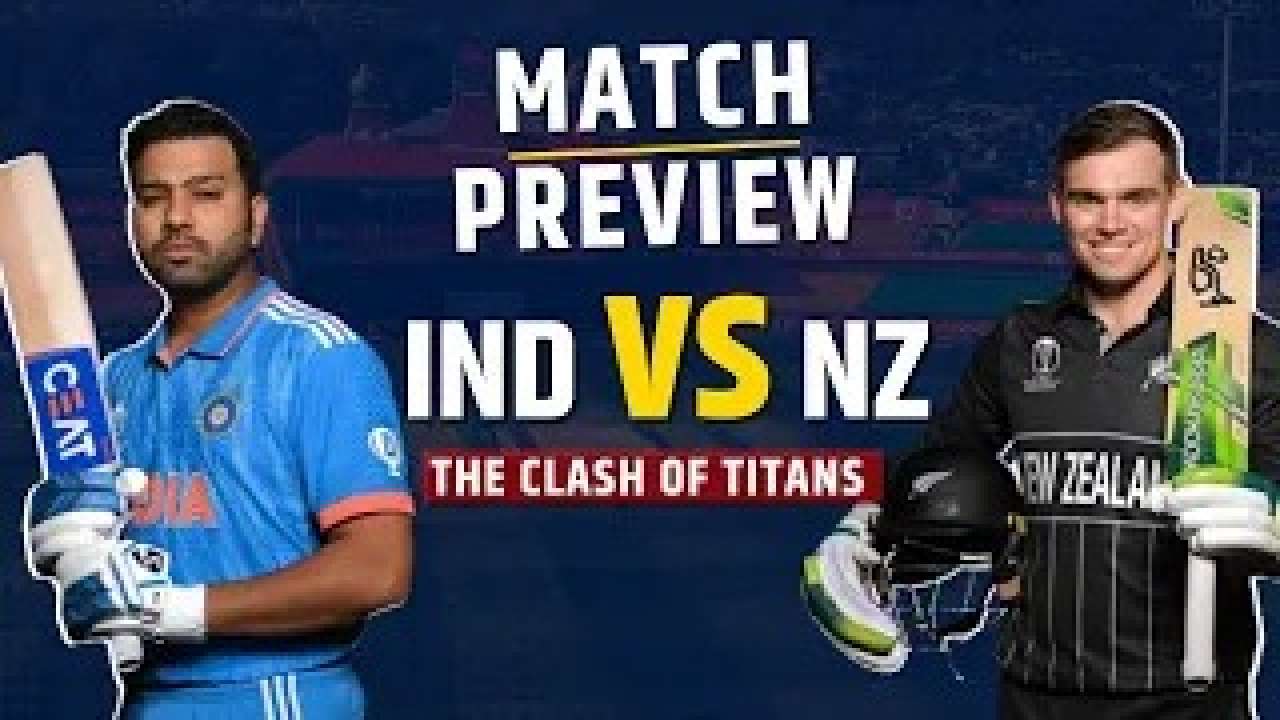 IND vs NZ India vs New Zealand Match Preview, Probable Playing 11