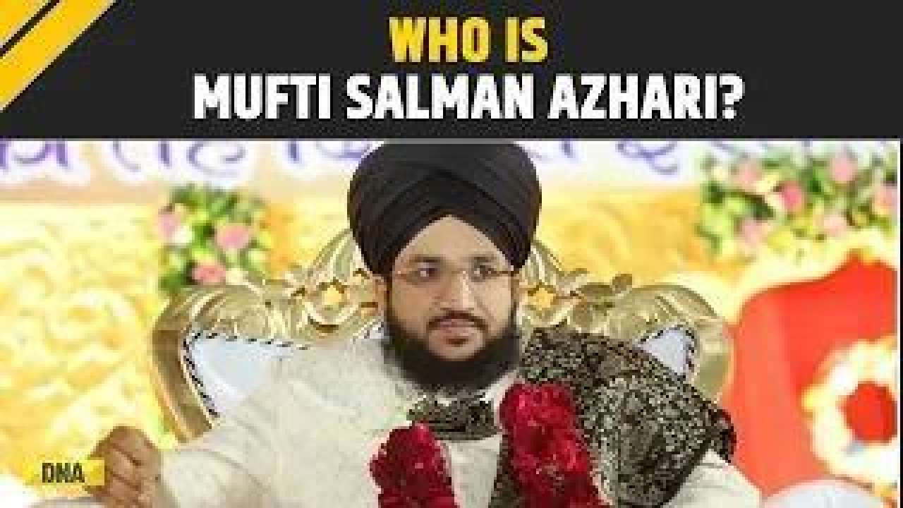 Who Is Maulana Mufti Salman Azhari? The Muslim Cleric Who Got Arrested For Alleged Hate Speech