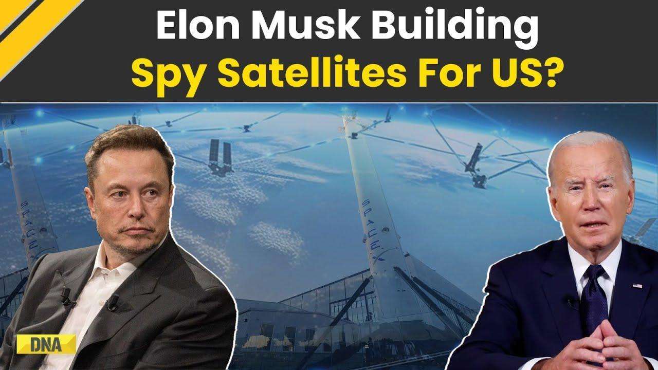 SpaceX's Secret Project: Elon Musk Building Spy Satellites For US Intelligence Agencies | FBI | CIA