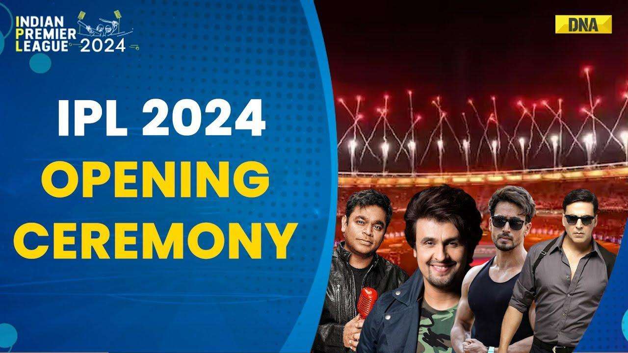 IPL 2024 Opening Ceremony: From Akshay Kumar To AR Rehman; Star Studded Opening Ceremony Of IPL