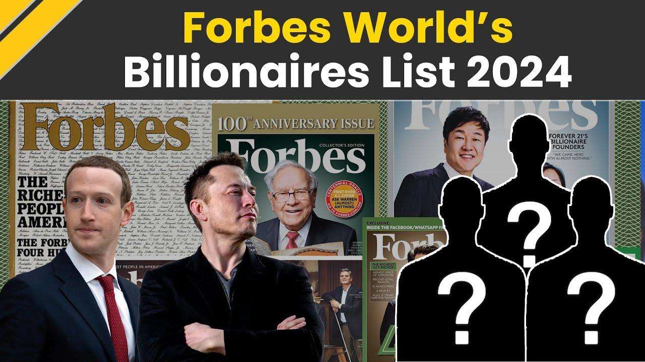Forbes Billionaires 2024 List: Here  Are The Top 10 Rankers From The List, These Indians Rank On...