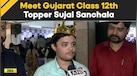  Gujarat Board Result 2024: Meet Topper Sujal Sanchala Who Scored 99.99% I GSEB HSC Result 2024 