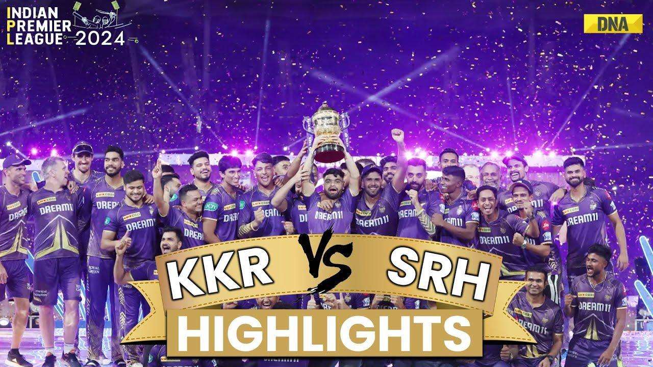 KKR Vs SRH Highlights: Kolkata Knight Riders Become 3rd Time IPL Champion, Beat SRH By 8 Wickets