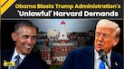  Trump News: Barack Obama Backs Harvard For Standing Up To Trump's Demands 