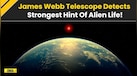  NASA: Life Beyond Earth? Groundbreaking Discovery Offers Strongest Clue Yet Of Life On Alien Planet 