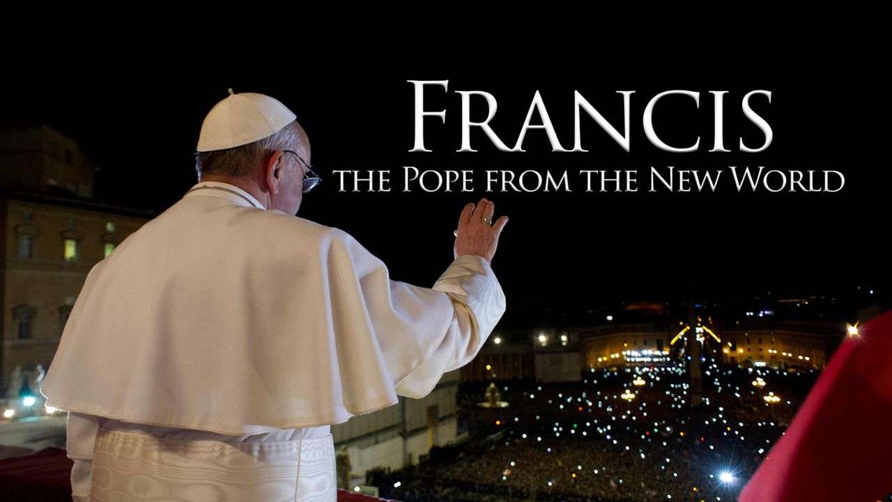 Francis: The Pope From the New World (2013)
