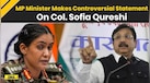  India Pakistan News: MP Minister Makes Controversial 'Pak' Remark For Colonel Sofia Qureshi; Ind Pak 
