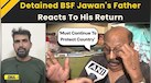  India Pakistan News: Detained BSF Jawan Returns, Father Thanks PM Modi For Op Sindoor | West Bengal 