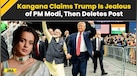  Kangana Ranaut Deletes Post Criticizing Trump, Reveals JP Nadda's Request 