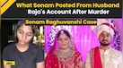  Raja Raghuwanshi News: 'Saat Janmon Ka Saath...' Sonam Raghuwanshi Posted From Husband's Account 