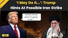  Iran Israel War: Donald Trump Leaves Door Open For Iran Strike | USA Iran News | Israel Iran War 