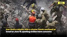  Iran Israel News: What Is A Cluster Bomb? Banned By Many, Allegedly Used By Iran | Israel Iran News 