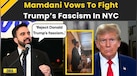  Zohran Mamdani Stands Against Donald Trump's Fascism In New York Race | US News | Trump News 