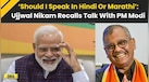  Hindi vs Marathi: Rajya Sabha Nominee Ujjwal Nikam Recalls Heartfelt Conversation With PM Modi 