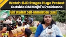  Odisha Girl Self-Immolation Case: BJD Protests Outside CM Residence; FM College Self Immolation Case 