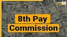 8th Pay Commission update: तीन गुना बढ़ जाएगी सरकारी कर्मचारियों की सैलरी? जानें एक-एक डिटेल