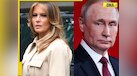 general  US First Lady Melania Trump pens 'peace letter' to Russian President Putin, writes, 'as i am sure you agree...' 
