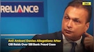 Anil Ambani Responds to CBI Loan Fraud Raids, Denies Wrongdoing 