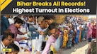  Bihar Election 2025: Record Breaking Turnout With 67.14% In Bihar Elections Phase 2 | Bihar News 