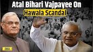  Zee Archive: What Vajpayee Revealed About Hawala Scandal? 