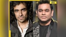  Imtiaz Ali reacts to AR Rahman's controversy, says there's no 'communal bias' in Bollywood: 'His comments have been misconstrued' 