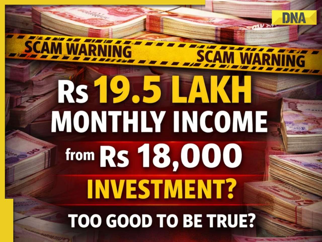 DNA Fact Check: Rs 19.5 Lakh a Month on Rs 18,000 Investment? Know truth here 