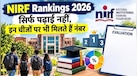 NIRF Ranking में कैसे तय होती है किसी कॉलेज या यूनिवर्सिटी की रैंक? जानें इवैल्यूएशन का पूरा फॉर्मूला