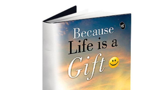 Because Life Is a Gift-Stories Of Hope,Courage And Perseverance - Because  Life Is a Gift-Stories Of Hope,Courage And - Disha - Non Fiction - Pai's  Friends Library Online - Make Books Your