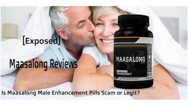 [Exposed] Maasalong Reviews - Is Maasalong Male Enhancement Pills Scam or Legit? Shocking Reviews, Benefits - Vimarsana News