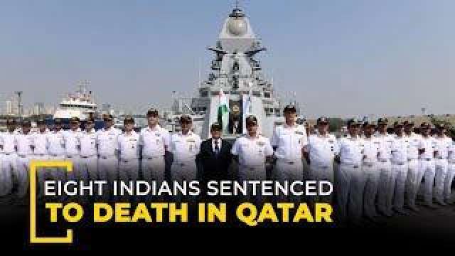 Who are the 8 ex-Indian navy officers sentenced to death penalty in  'Espionage' case in Qatar?
