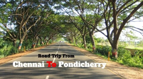 चेन्नई से पांडिचेरी (Chennai To Pondicherry Road Trip)