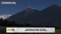 Guatemala's Fuego volcano erupts months after 100s killed