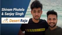 Shivam Phutela and Sanjay Singh, founders of Desert Raja who changed t...