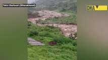1 injured after cloudburst in Uttarakhand’s Tehri Garhwal