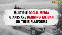 Social media giants are banning posts that promotes Taliban